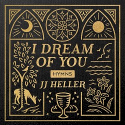 I Dream of You: Hymns