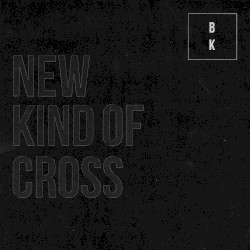 New Kind of Cross