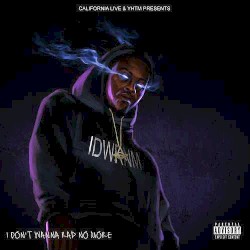 I Don't Wanna Rap No More