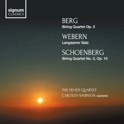 Berg: String Quartet Op. 3 / Webern: Langsamer Satz / Schoenberg: String Quartet No. 2, Op. 10