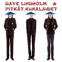 Dave Lindholm & Pitkät kiinalaiset