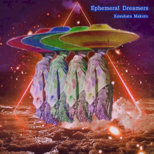 Ephemeral Dreamers