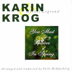 You Must Believe in Spring