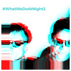 #WhatWeDoAtNight 2