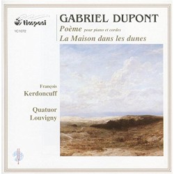 Poème pour piano et cordes / La Maison dans les dunes