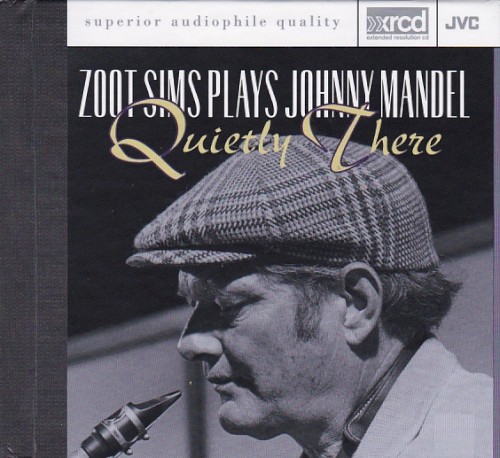 Zoot Sims Plays Johnny Mandel: Quietly There