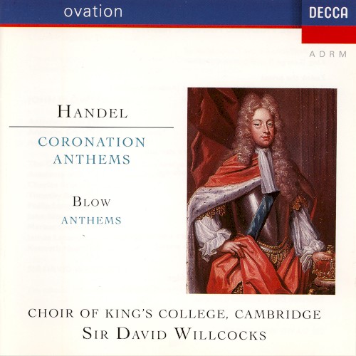 Handel: Coronations Anthem / Blow: Anthems
