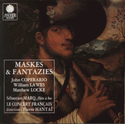 Maskes & Fantazies john Coprario / William Lawes / Matthew Locke