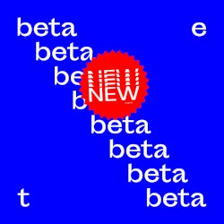 New Beta Vol. 2