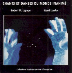 Chants et danses du monde inanimé