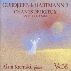 Vol. 3 - Chants Religieux / Sacred Hymns