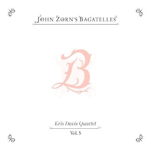 The Bagatelles Vol. 5