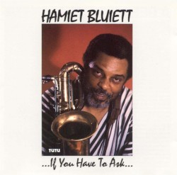 …If You Have to Ask… You Don’t Need to Know