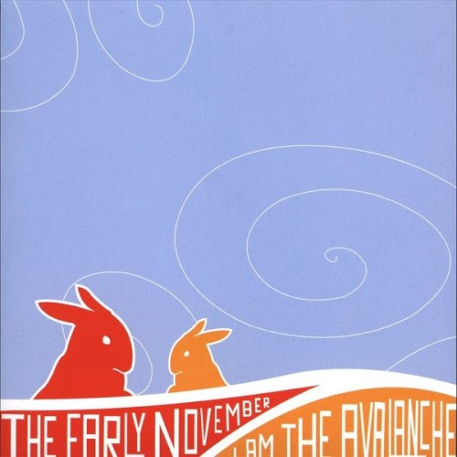 The Early November / I Am the Avalanche
