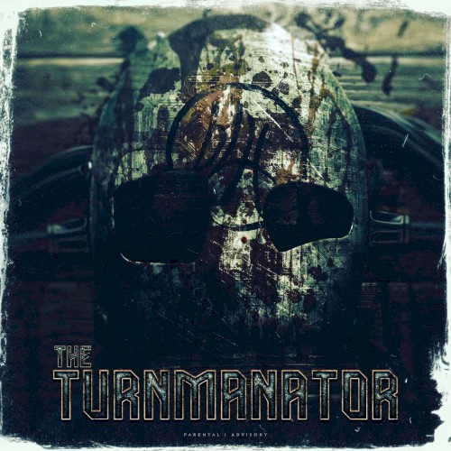 The Turnmanator