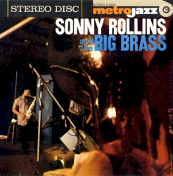 Sonny Rollins and the Big Brass