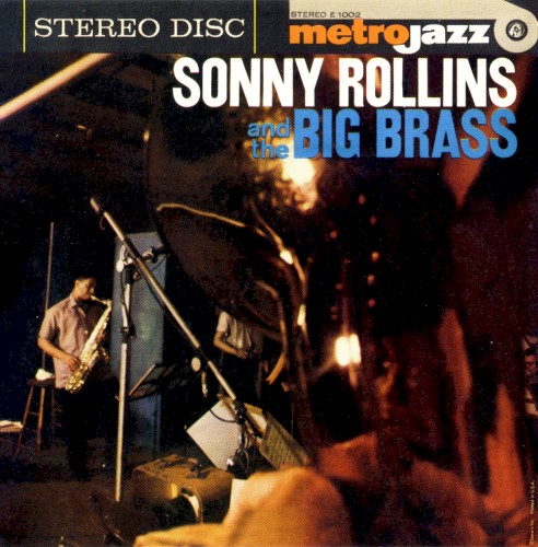 Sonny Rollins and the Big Brass