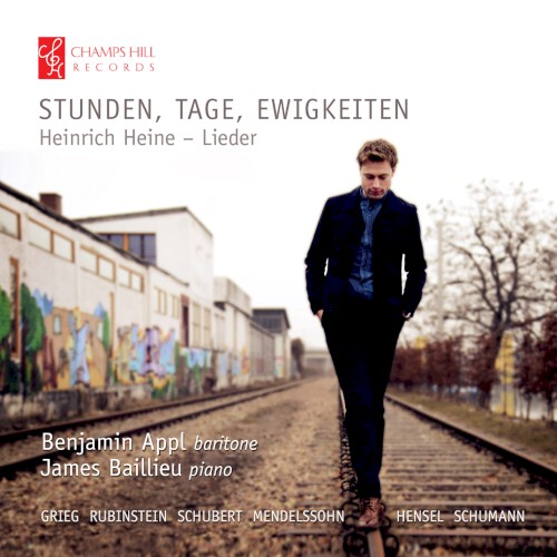 Stunden, Tage, Ewigkeiten: Heinrich Heine – Lieder