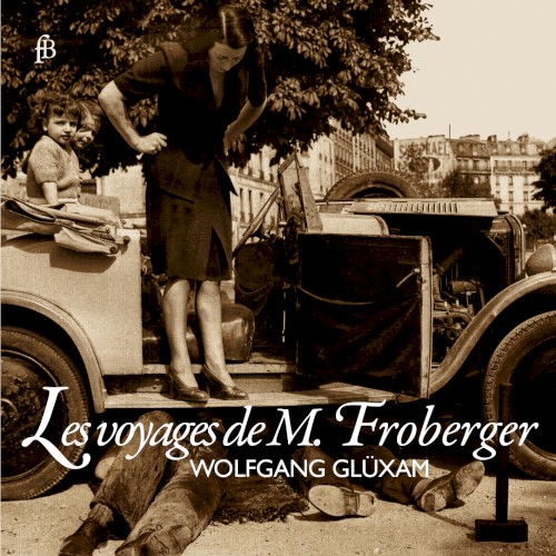 Les voyages de M. Froberger