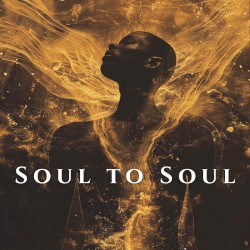 SOUL TO SOUL
