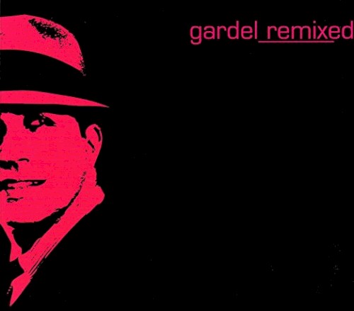 Gardel Remixed