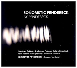 Sonoristic Penderecki by Penderecki