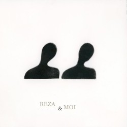 Reza & moi