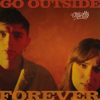 Go Outside Forever EP