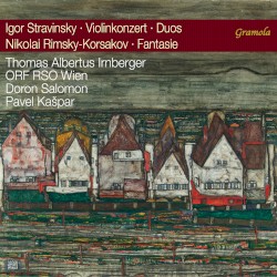 Stravinsky: Violinkonzert / Duos / Rimsky-Korsakov: Fantasie