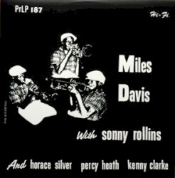 Miles Davis With Sonny Rollins