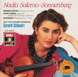 Mendelssohn: Violin Concerto / Saint-Saëns: Havanaise / Introduction and Rondo capriccioso / Massenet: Meditation from 'Thais'