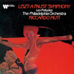 A Faust Symphony / Les préludes