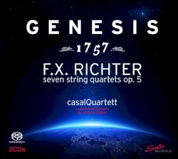 Genesis 1757: Seven String Quartets, op. 5