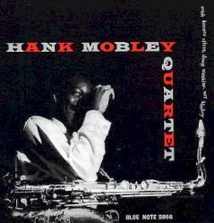 Hank Mobley Quartet