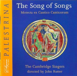 The Song Of Songs: Motecta ex Cantico Canticorum