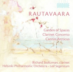 Garden of Spaces / Clarinet Concerto / Cantus Arcticus