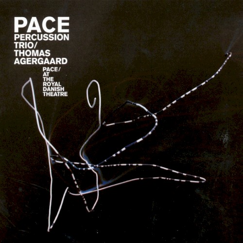 PACE - At the Royal Danish Theater