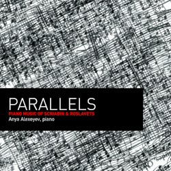 Parallels: Piano Music of Scriabin and Roslavets