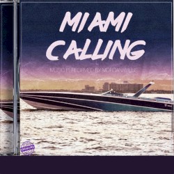Miami Calling