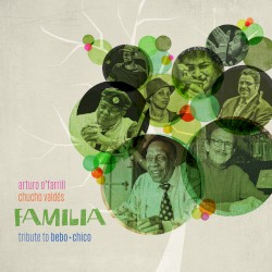 Familia: Tribute to Bebo + Chico