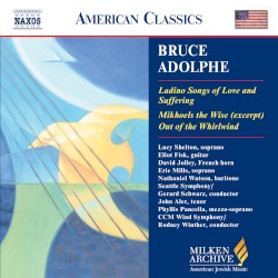 Ladino Songs of Love and Suffering / Mikhoels the Wise (excerpt) / Out of the Whirlwind