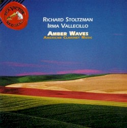 Amber Waves: American Clarinet Music