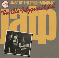 Jazz at the Philharmonic: The Ella Fitzgerald Set