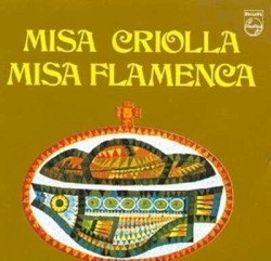 Misa criolla / Misa flamenca