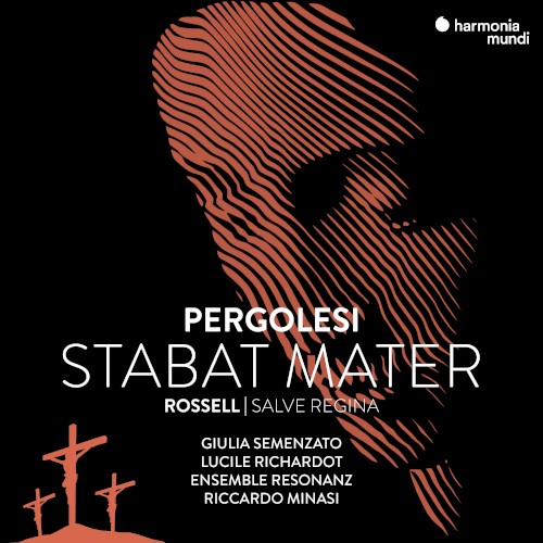 Pergolesi: Stabat Mater / Rossell: Salve Regina
