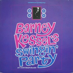 Barney Kessel's Swingin' Party at Contemporary