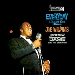 Everyday I Have the Blues