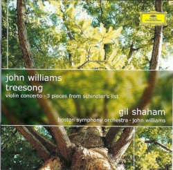 TreeSong / Violin Concerto / 3 Pieces from Schindler's List