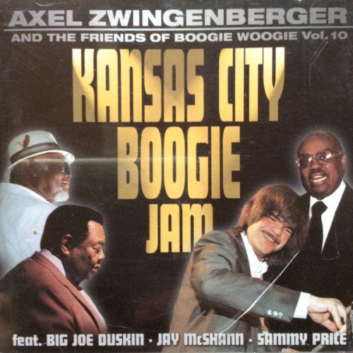Axel Zwingenberger and the Friends of Boogie Woogie, Volume 10: Kansas city Boogie Jam