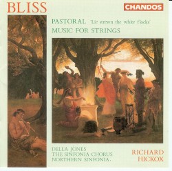 Pastoral "Lie strewn the white flocks" / Music for Strings